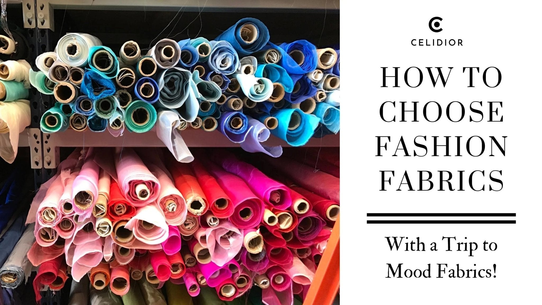 Fabrics in fashion: Characteristics, applications, and how to choose them. - Celidior